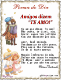 Amigos dizem TE AMO!... Leia e envie este poema...