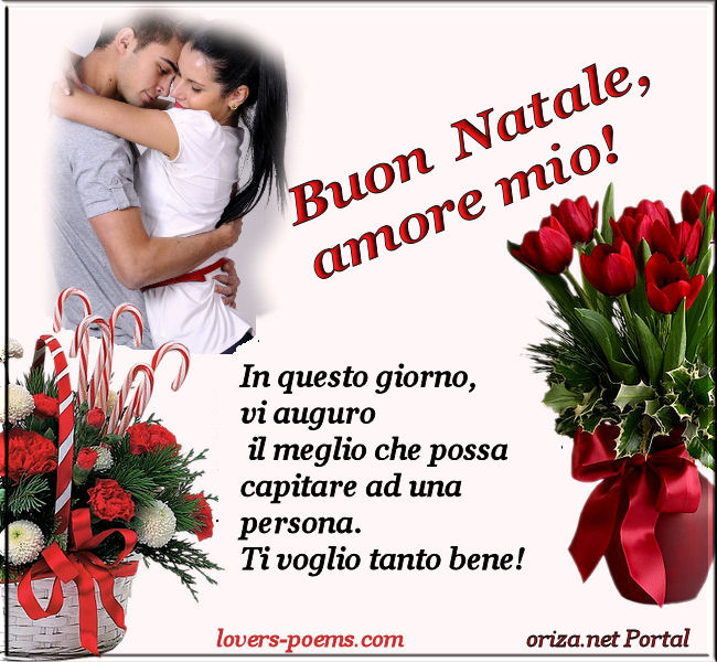 Frasi Di Buon Natale Amore Mio.Italiano Buon Natale Amore Mio Oriza Net Portal Lovers Poems Com Art Romance Poetry