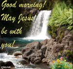 Good morning with Jesus