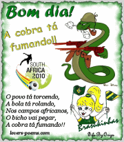 Força, Brasil!! A cobra vai fumar!!
