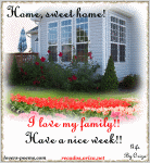Have a nice week! I love my family!